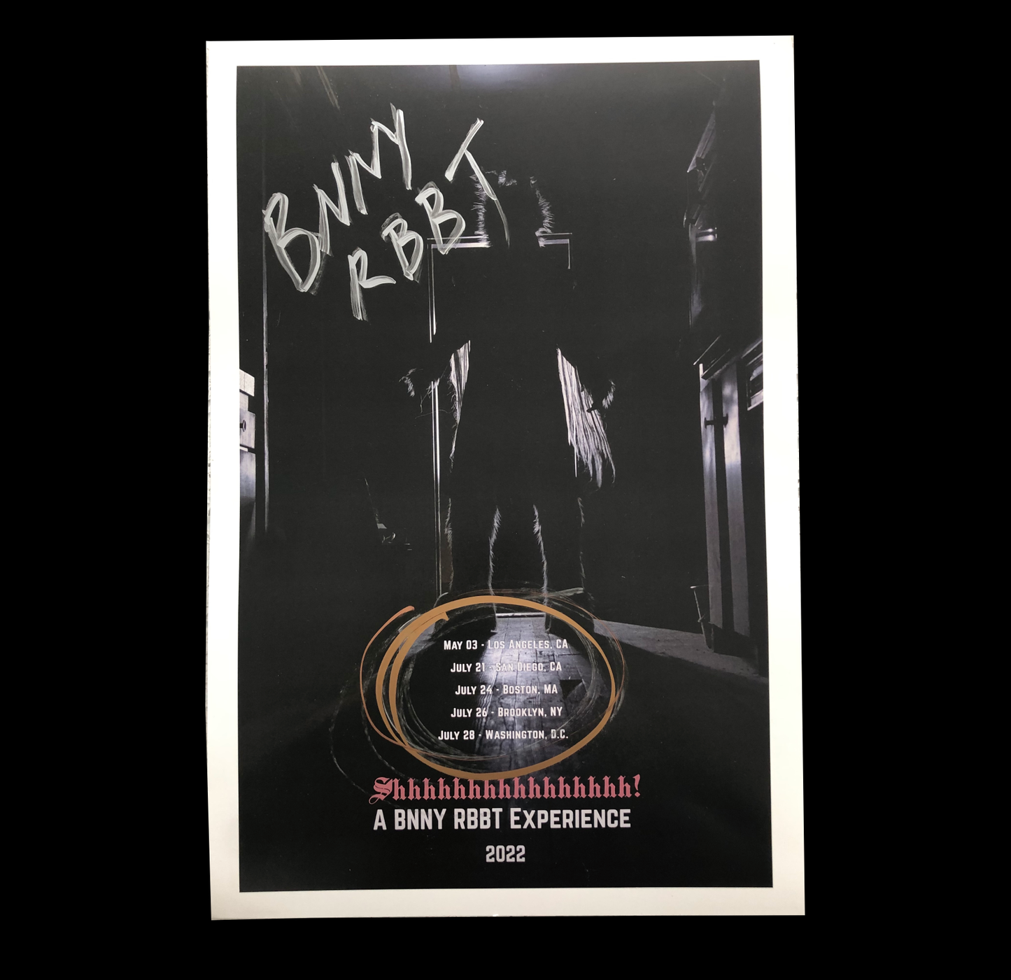 Signed BNNY RBBT poster from "Shhhhhhhhhhhhhhhh! A BNNY RBBT Experience" 2022