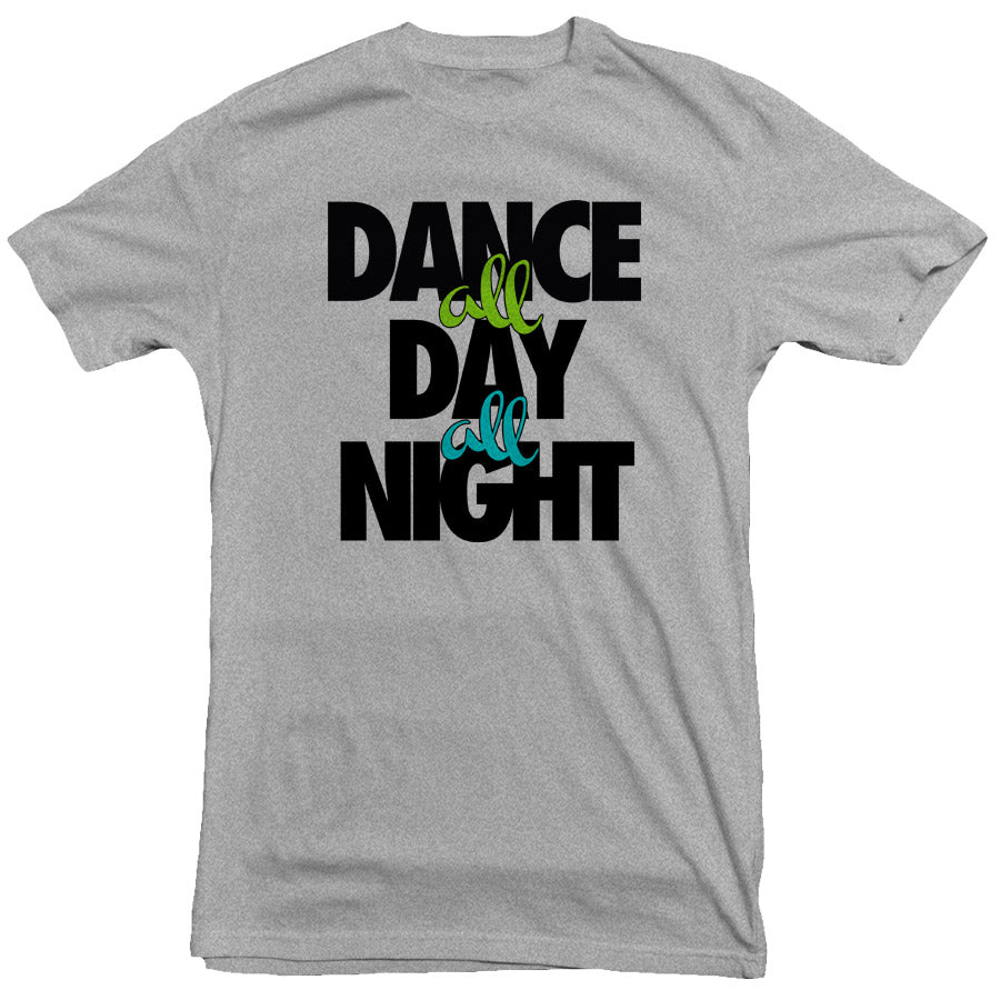 All Day All Night Tee