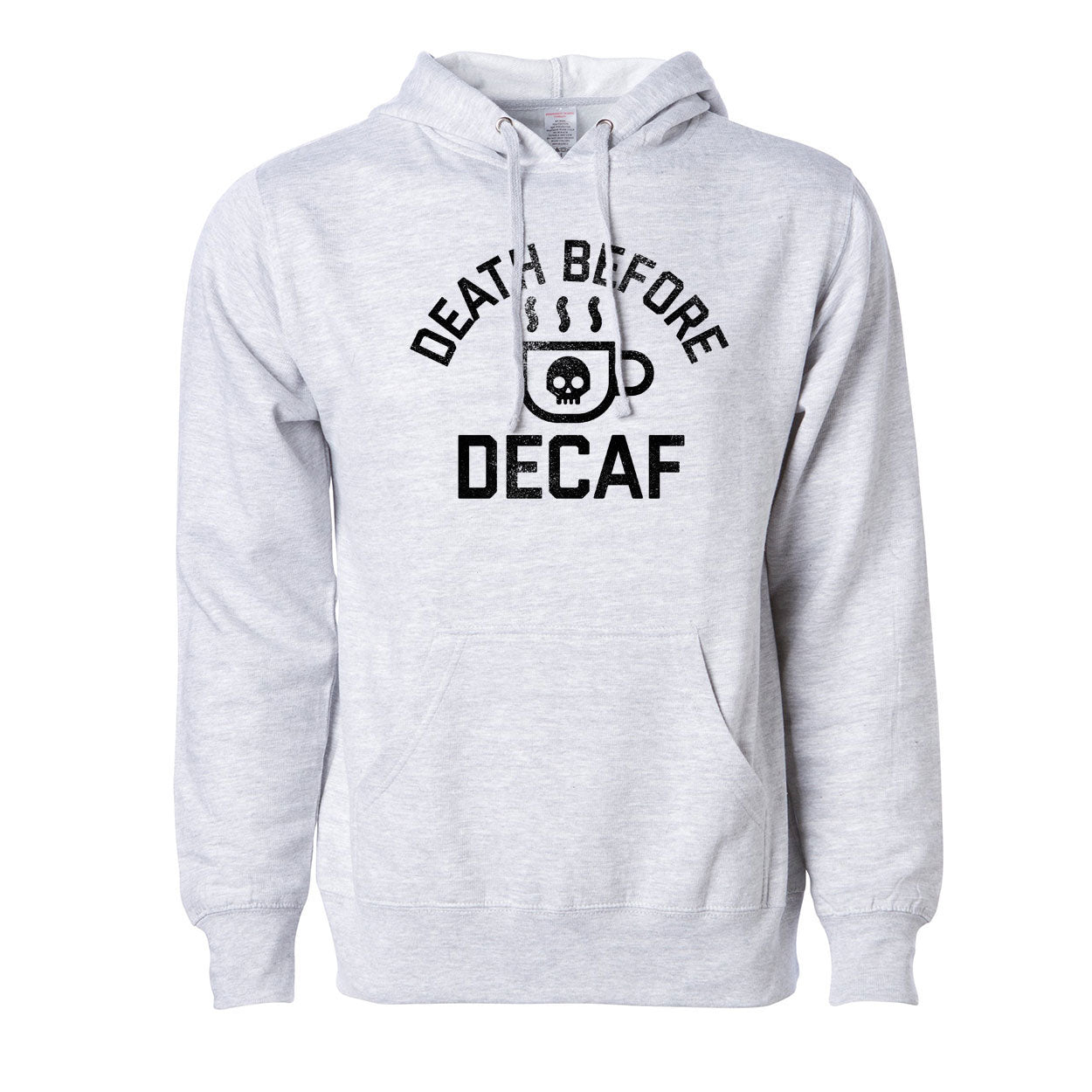 Death Before Decaf Hoodie