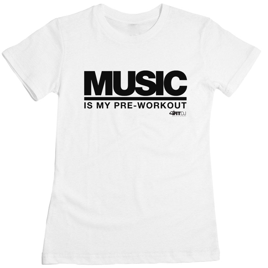 Music is my Pre-Workout Tee