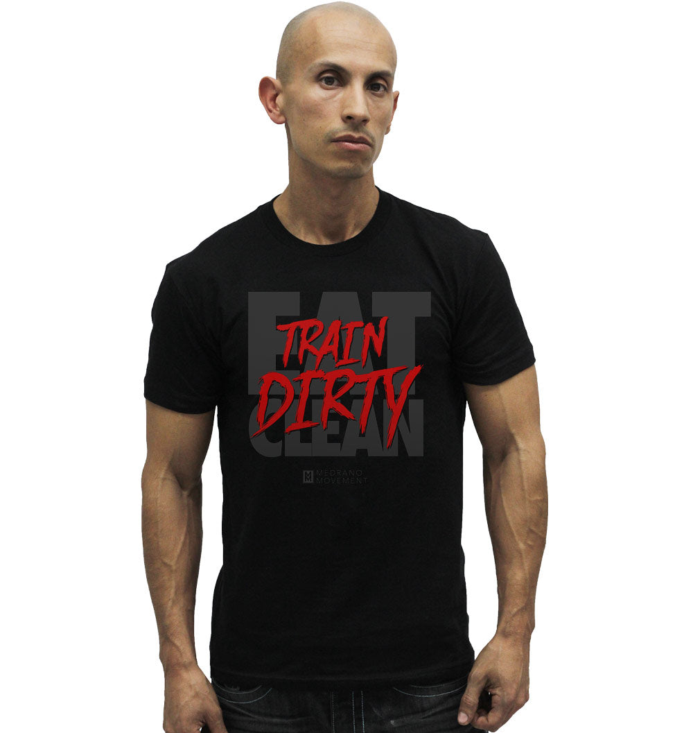 Eat Clean Train Dirty Tee