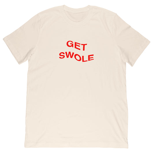 Get Swole T-Shirt