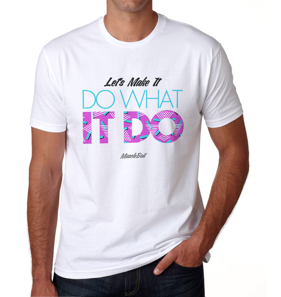 Do What It Do Tee