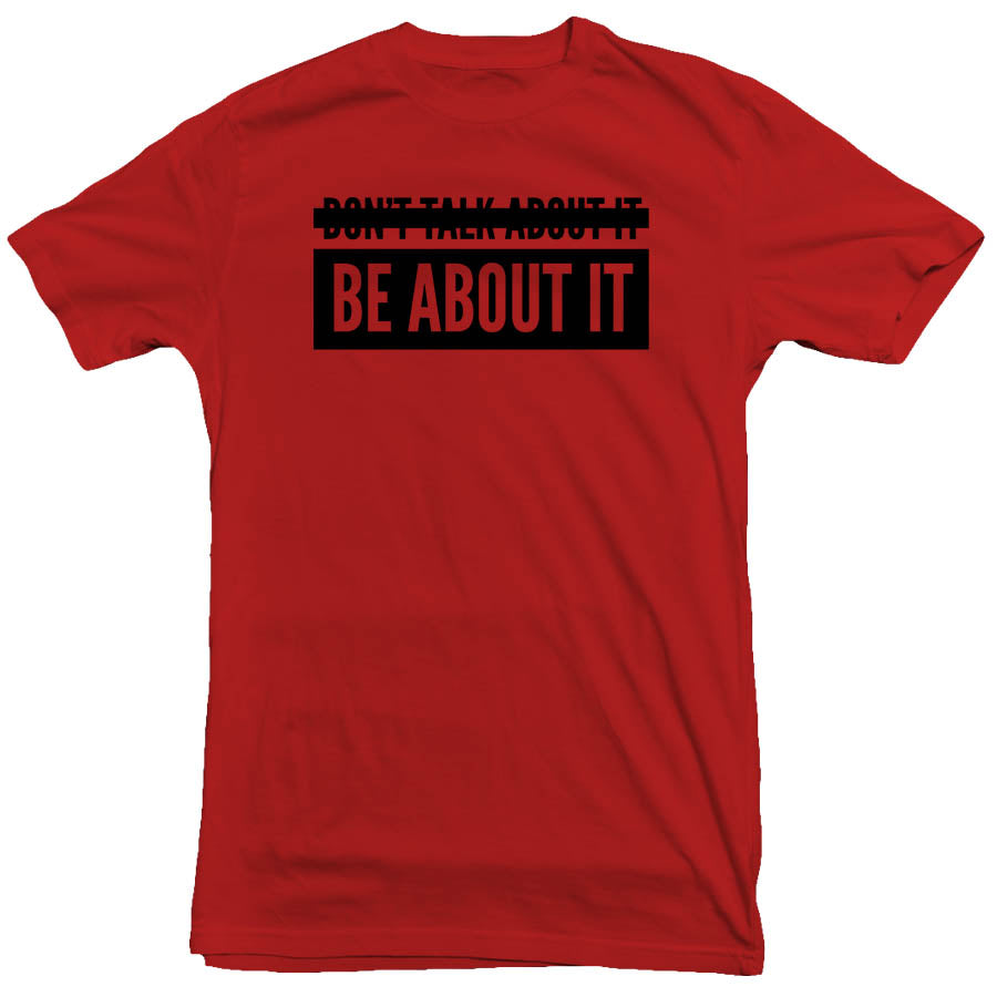 Be About It Tee