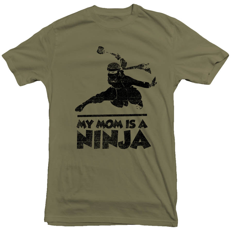 My Mom Is A Ninja Tee