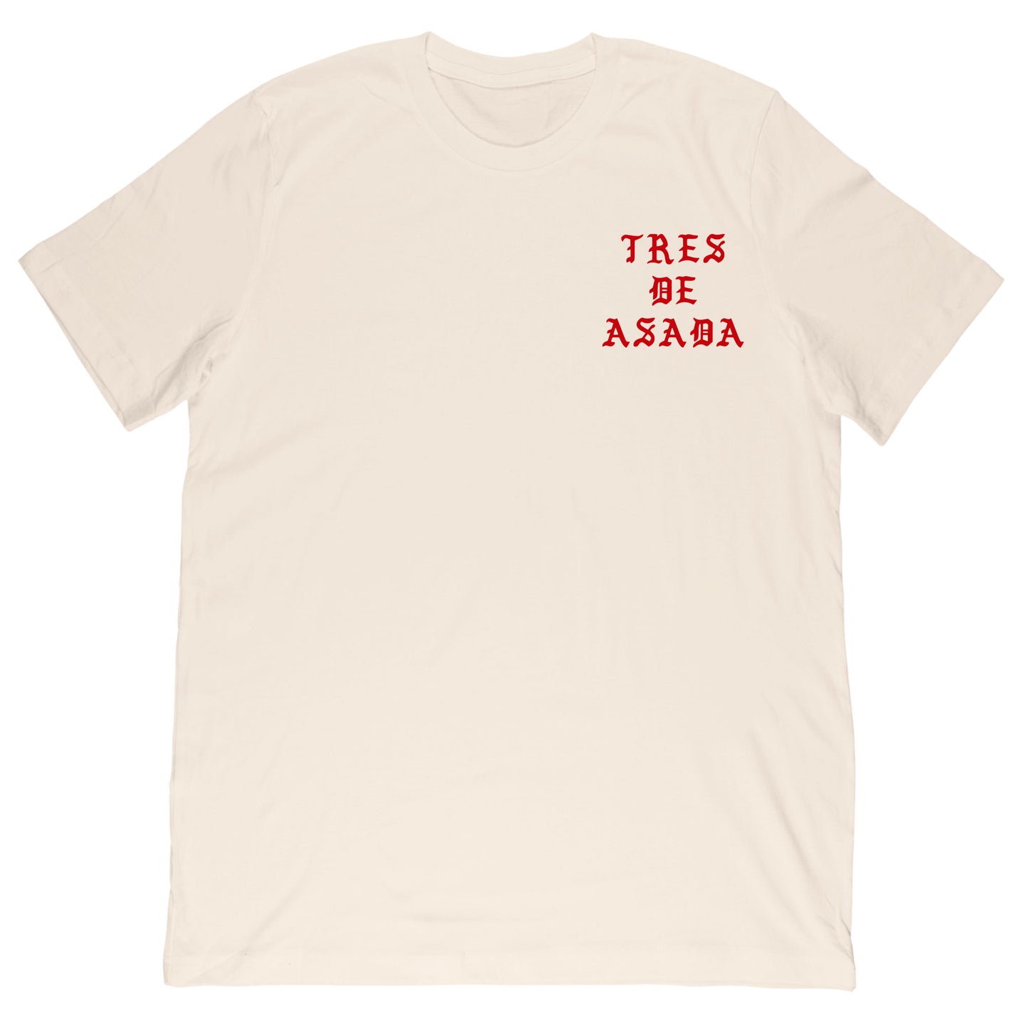 Tres De Asada Tee