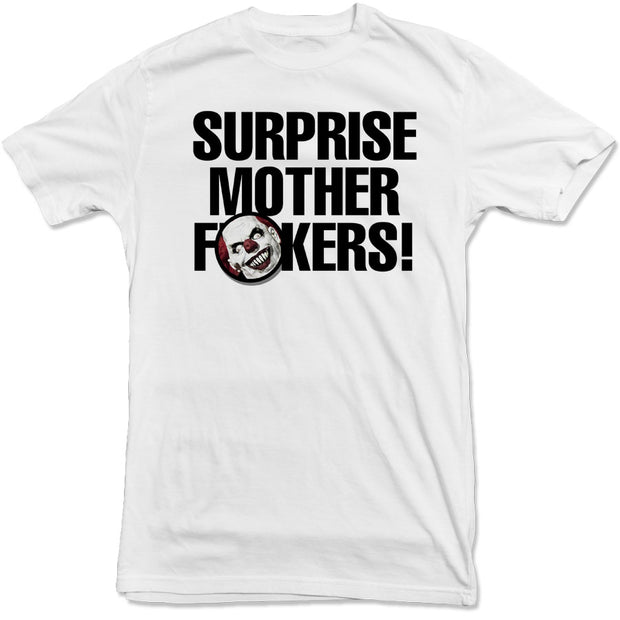 Surprise Mother F*ckers Tee