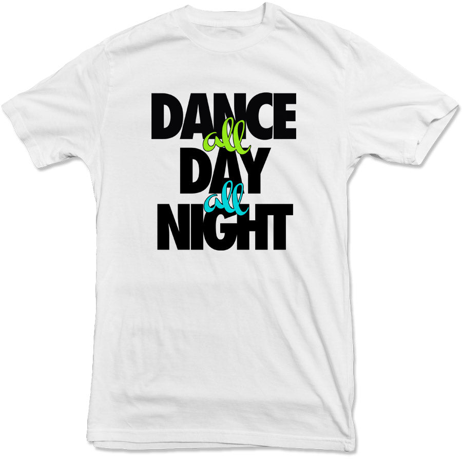 All Day All Night Tee