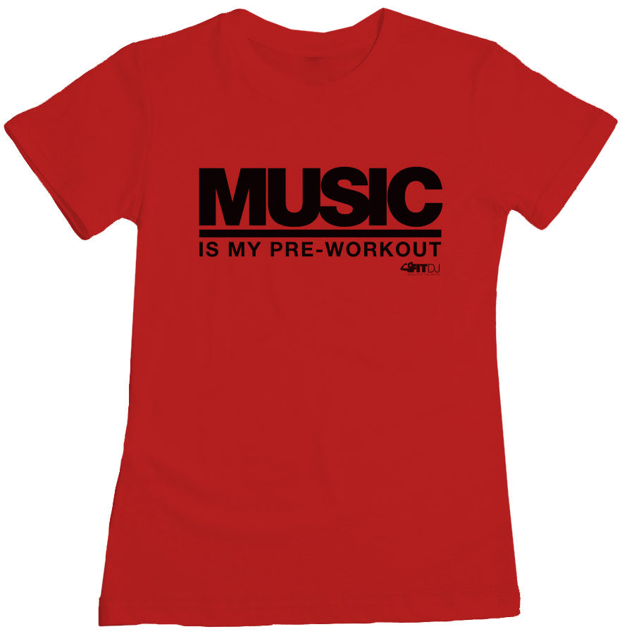 Music is my Pre-Workout Tee