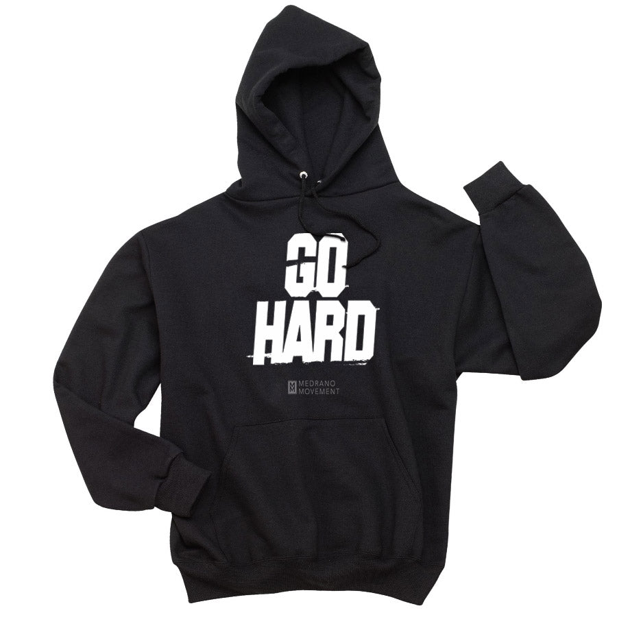 Go Hard Hoodie