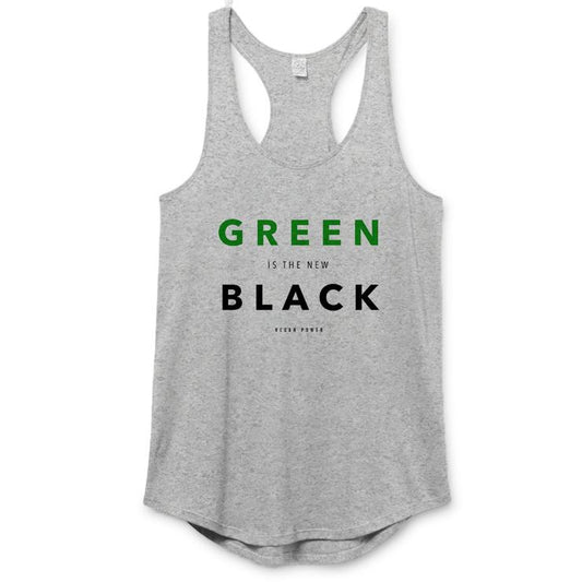 Vegan Power - Green Is the New Black Racerback