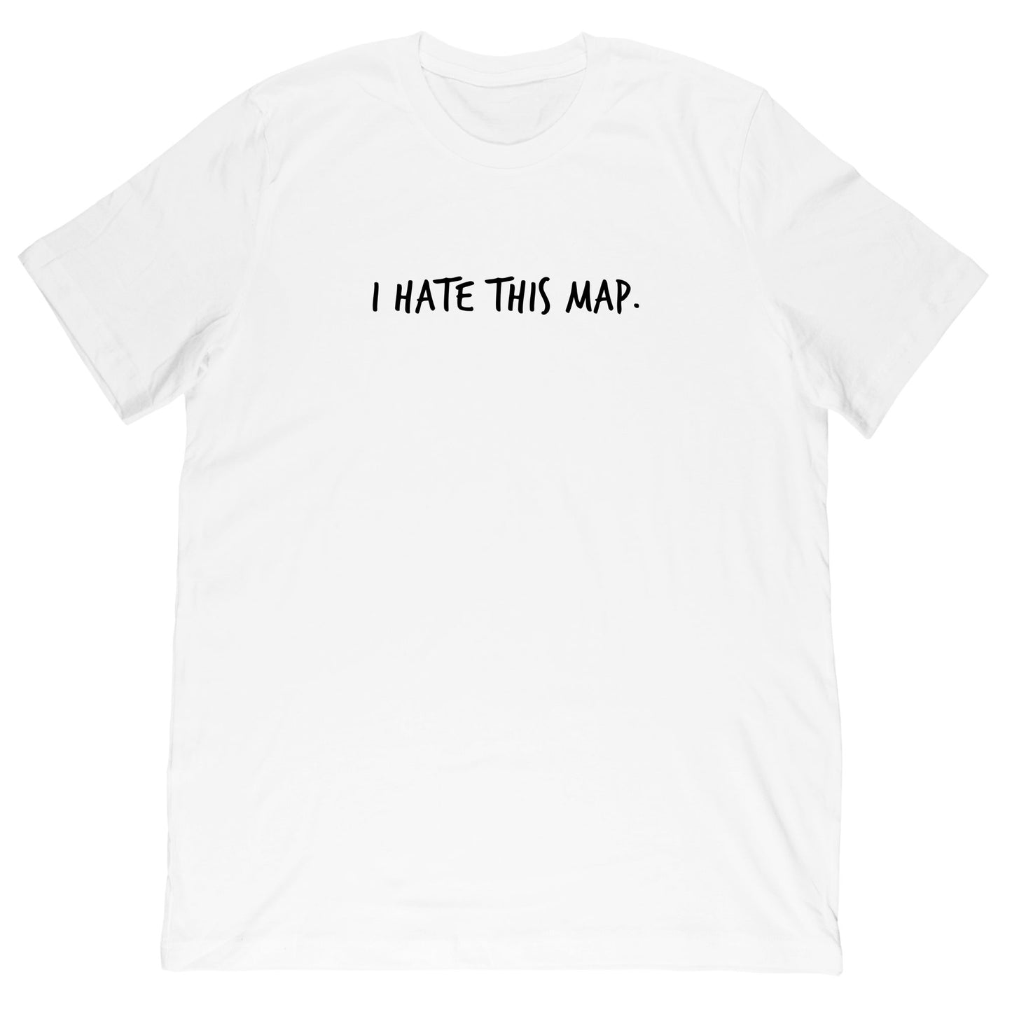 I Hate This Map Gaming T-Shirt