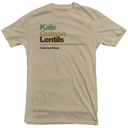 Forks Over Knives - Kale Quinoa Lentils Tee