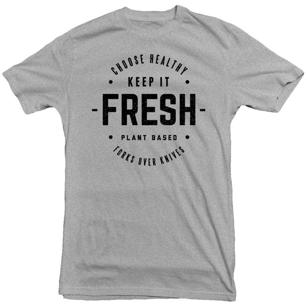 Forks Over Knives - Keep It Fresh Tee