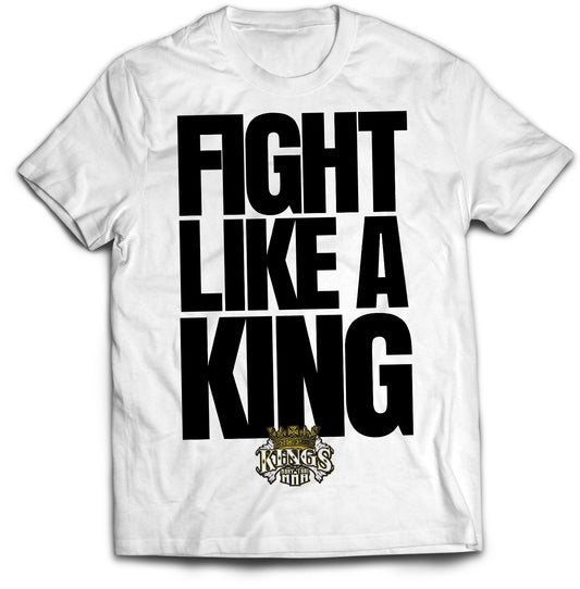 Fight Like A King Tee