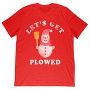 Let’s Get Plowed T-Shirt