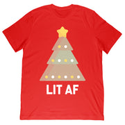Lit AF T-Shirt