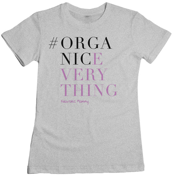 Organic Everything Women's Tee
