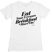 Eat Your Excuses Tee