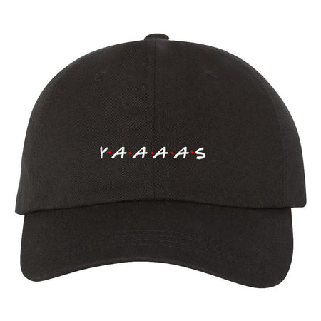 Yaaas Dad Hat